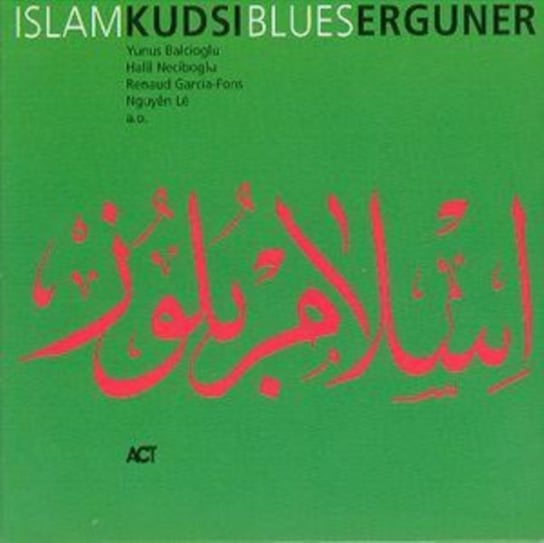 Islam Blues Erguner Kudsi