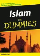Islam für Dummies Clark M.