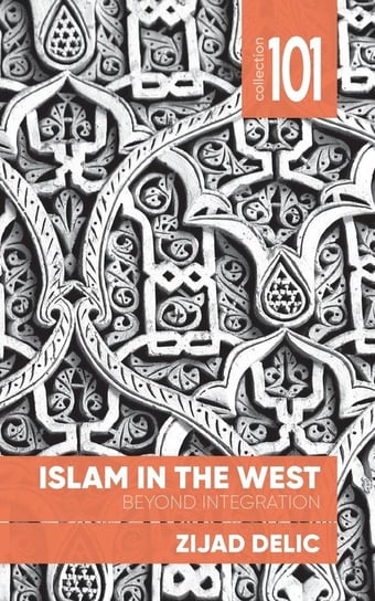 Islam in the West Delic Zijad