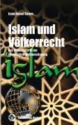 Islam und Völkerrecht Kamel Salem Isam