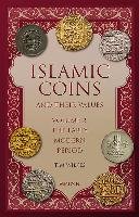 Islamic Coins and Their Values Volume 2: The Early Modern Period Wilkes Tim