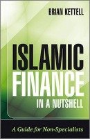 Islamic Finance in a Nutshell Kettell Brian B.