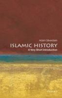 Islamic History: A Very Short Introduction Silverstein Adam J.