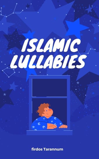 Islamic lullabies Firdos Tarannum
