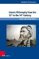 Islamic Philosophy from the 12th to the 14th Century V&R Unipress Gmbh, V&R Unipress