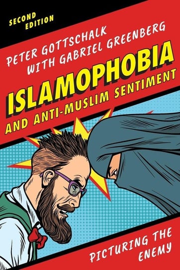 Islamophobia and Anti-Muslim Sentiment Gottschalk Peter