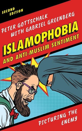 Islamophobia and Anti-Muslim Sentiment Gottschalk Peter