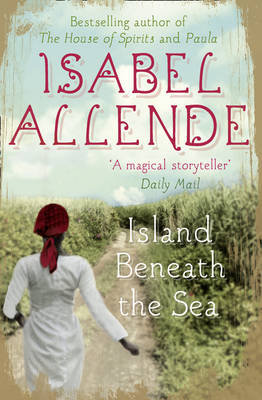 Island Beneath the Sea Allende Isabel