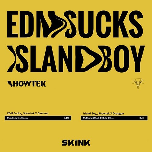 Island Boy / EDM Sucks EP Showtek