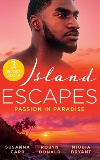 Island Escapes: Passion In Paradise: A Deal with Benefits (One Night with Consequences)  the Far Sid Susanna Carr