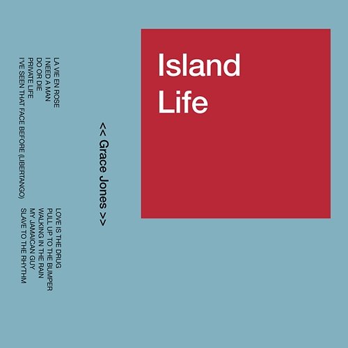 Island Life Grace Jones