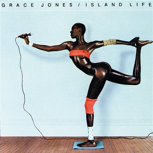 Island Life Grace Jones
