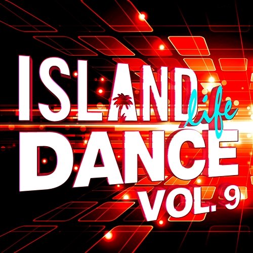 Island Life Dance Various Artists