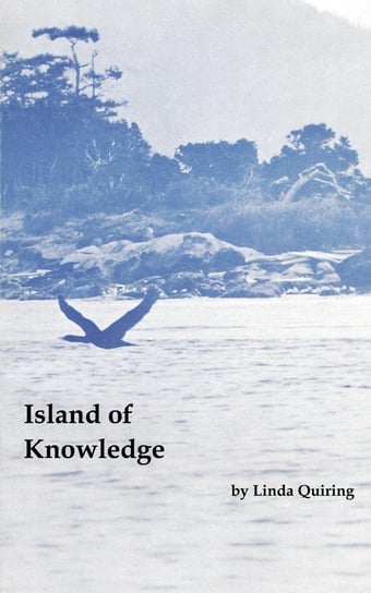Island of Knowledge Quiring Linda