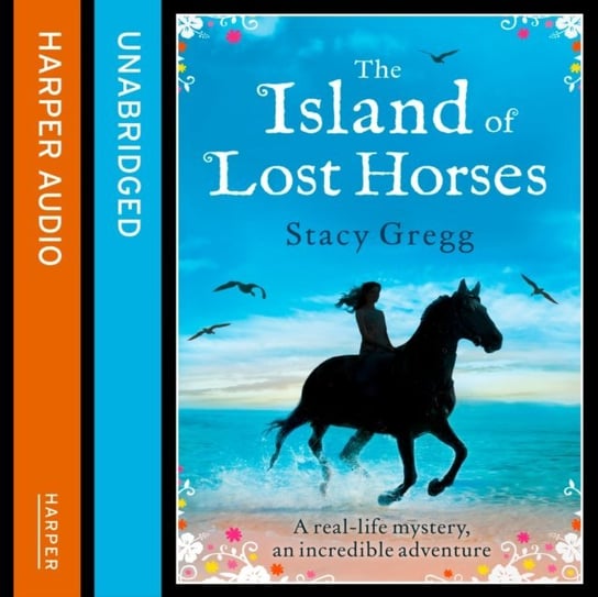 Island of Lost Horses Gregg Stacy