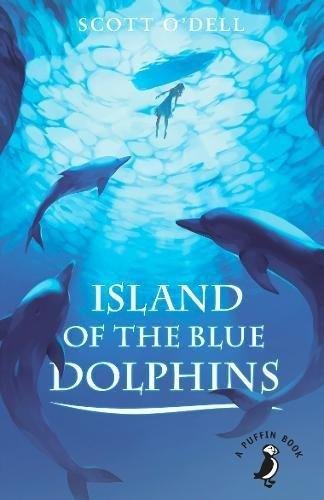 Island of the Blue Dolphins Scott O'Dell