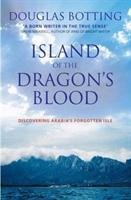 Island of the Dragon's Blood Botting Douglas