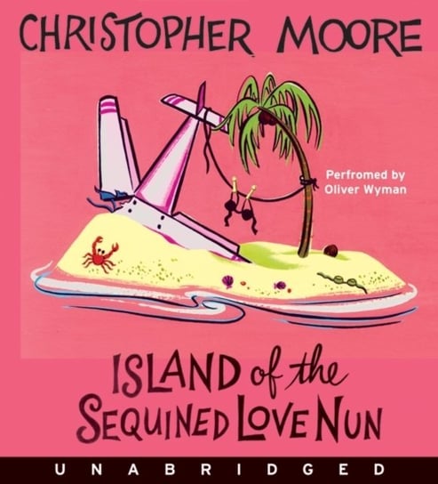 Island of the Sequined Love Nun Moore Christopher