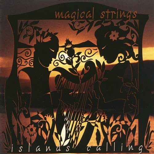 Islands Calling Magical Strings