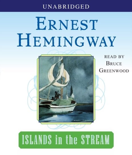 Islands in the Stream Ernest Hemingway