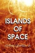 Islands of Space Campbell John W.