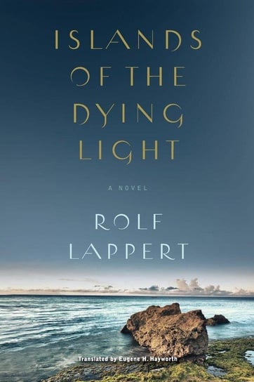 Islands of the Dying Light Lappert Rolf