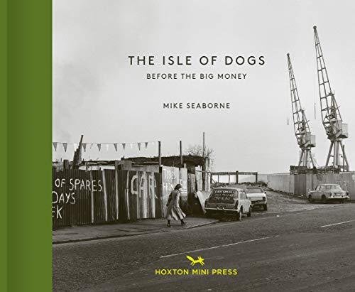 Isle Of Dogs Seaborne Mike