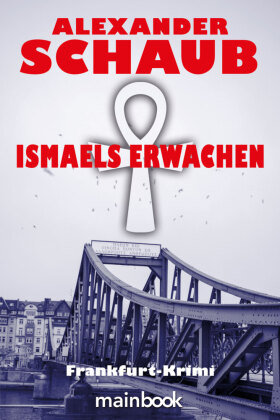Ismaels Erwachen mainbook Verlag