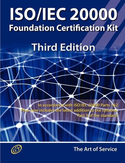 ISO/Iec 20000 Foundation Complete Certification Kit - Study Guide Book and Online Course - Third Edition Menken Ivanka