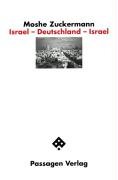 Israel - Deutschland - Israel Zuckermann Moshe