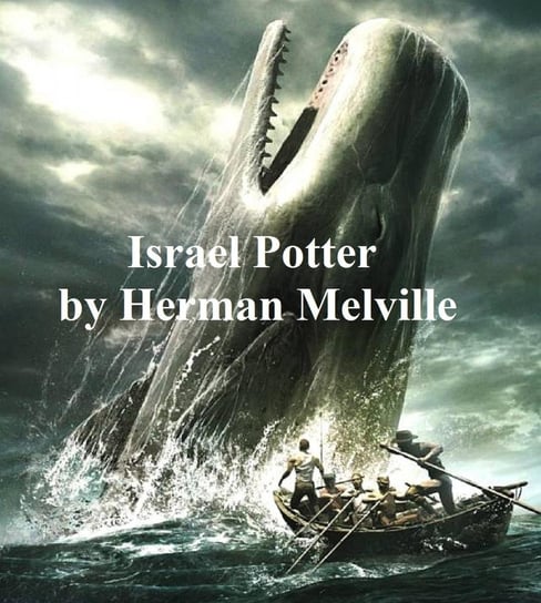 Israel Potter Melville Herman