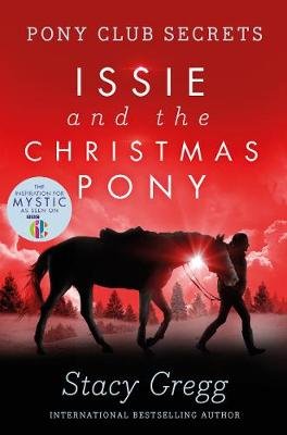 Issie and the Christmas Pony Gregg Stacy