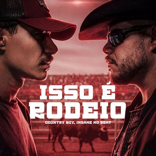 Isso é Rodeio Country Boy, Insane no Beat