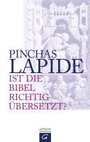 Ist die Bibel richtig übersetzt? Lapide Pinchas