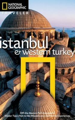 Istanbul & Western Turkey National Geographic Traveler Rutherford Tristan