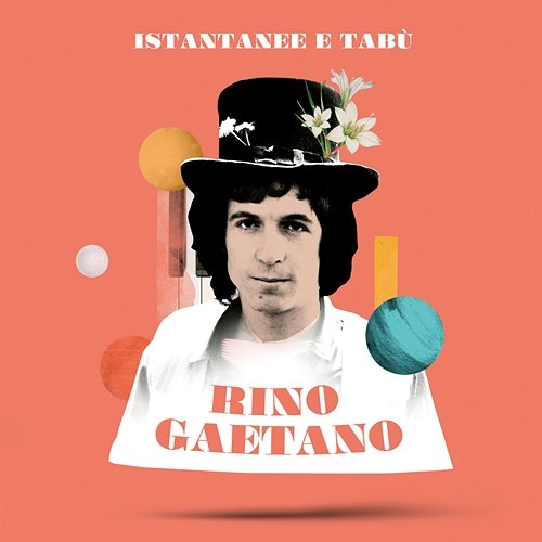 Istantanee & tabù Rino Gaetano