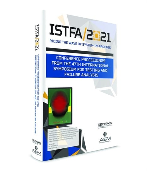 ISTFA 2021 Conference Proceedings from the 47th International