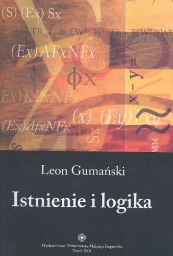 Istnienie i logika Gumański Leon