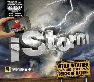 iStorm: Wild Weather and Other Forces of Nature Ganeri Anita