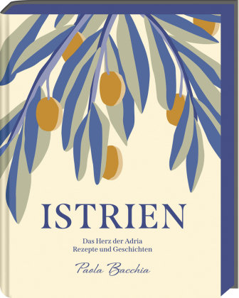 Istrien - Deutscher Kochbuchpreis 2023 Silber ars vivendi