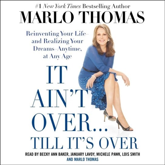 It Ain't Over . . . Till It's Over Thomas Marlo
