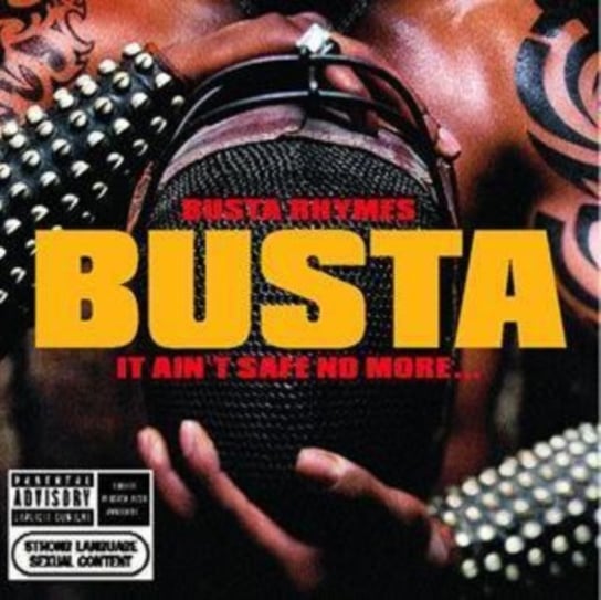 It Ain't Safe No More Busta Rhymes