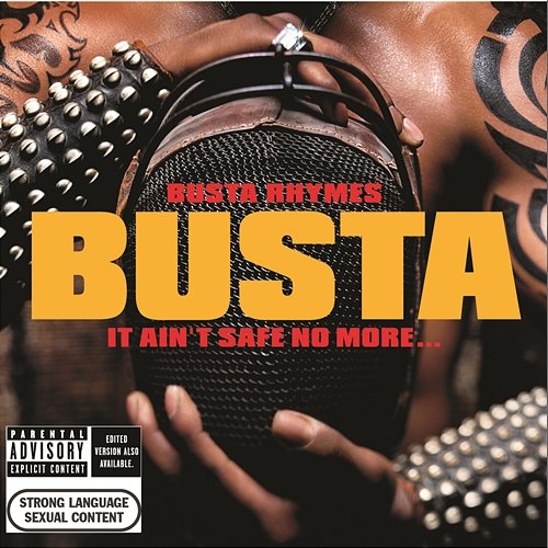 It Ain't Safe No More. . . Busta Rhymes