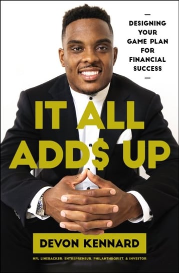 It All Adds Up: Designing Your Game Plan for Financial Success HarperCollins Focus