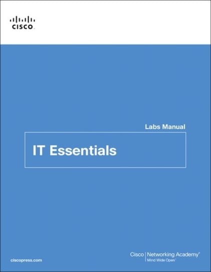 IT Essentials Labs and Study Guide Version 7 Opracowanie zbiorowe