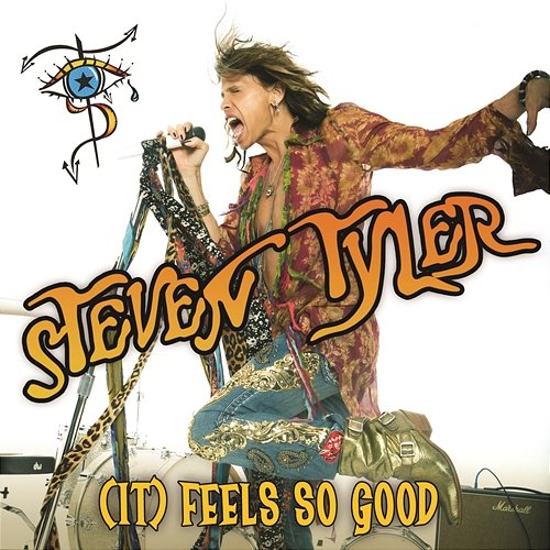 (It) Feels So Good Steven Tyler