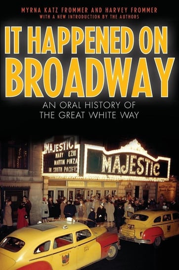 It Happened on Broadway Frommer Myrna Katz