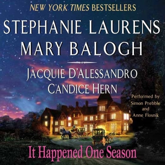 It Happened One Season Balogh Mary, Hern Candice, D'Alessandro Jacquie, Laurens Stephanie