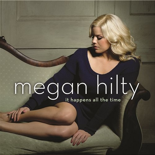 It Happens All the Time Megan Hilty