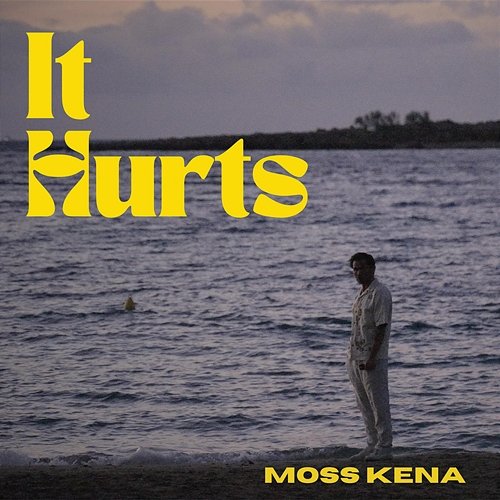 It Hurts Moss Kena